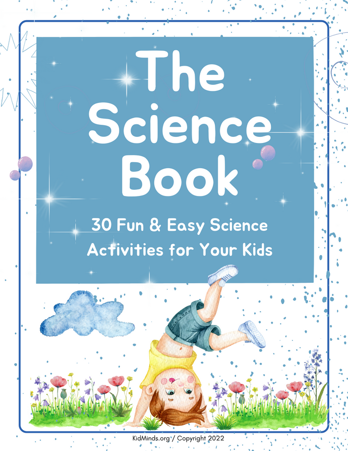 Do you want to nurture your children’s imagination and creativity and give them a sense of adventure? If the answer is yes, I believe can help. The Science Book is here, and it will help you do just that, as well as sneak in some great education on the sly… truth to be told, I’m quite proud of this little baby :) 