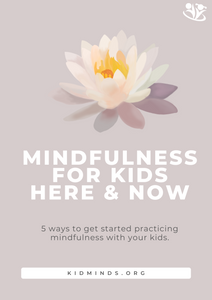 Mindfulness for Kids - 101